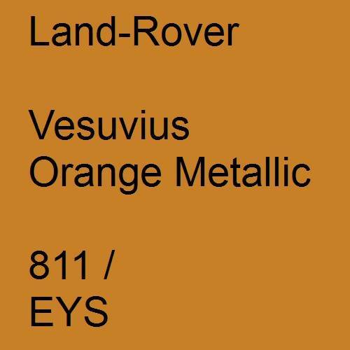 Land-Rover, Vesuvius Orange Metallic, 811 / EYS.